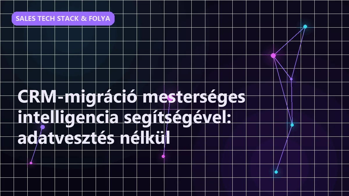 CRM-migráció mesterséges intelligencia segítségével: adatvesztés nélkül